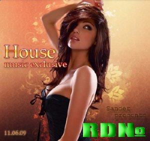 House music exclusive (11.06.09)