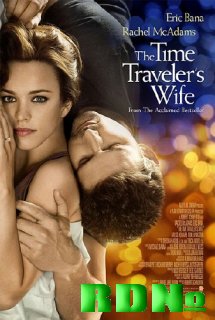 Жена путешественника во времени / The Time Traveler's Wife (2009) CAMRip