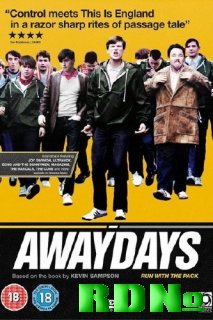 Ушедшее время / Awaydays (2009) DVDRip