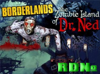 Borderlands: The Zombie Island of Dr Ned (2009/ENG/Add-on)