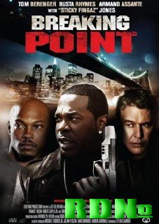 Точка разлома - Breaking Point (2009) DVDRip