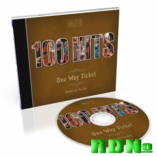 VA - 100 Hits – One Way Ticket (2004)