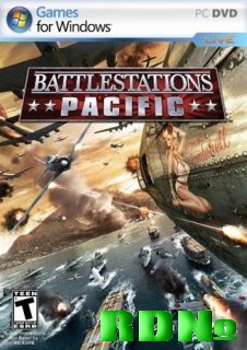 Battlestations: Pacific (2009/RUS/RePack 2.19 GB)
