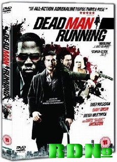 Наперегонки со смертью / Dead Man Running (2009/DVDRip/1400Mb)