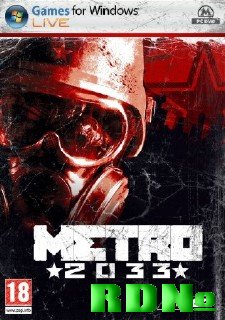 Метро 2033 / Metro 2033 (2010/RUS)