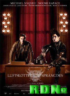 Королева воздушного замка / Luftslottet som sprangdes (2009) DVDRip