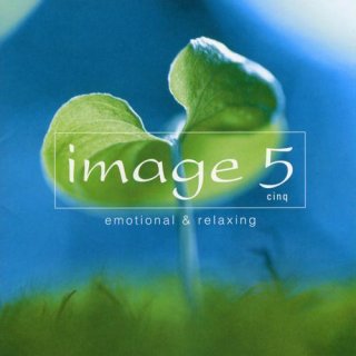 VA - Image 5. Cinq. Emotional & relaxing