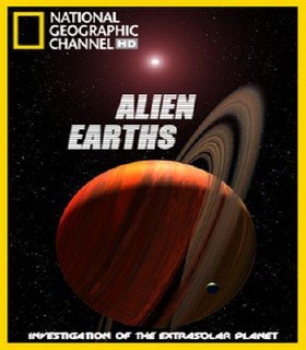 Чуждые Земли / Alien Earths (2009) HDTVRip 720p