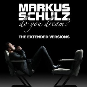 Markus Schulz - Do You Dream? 320 kbps