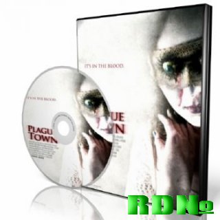 Чумной город / Plague Town (2008/DVDRip/700MB)