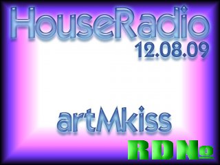 HouseRadio(12.08.09)