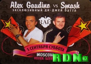 RAЙ: Alex Gaudino VS Smash - mixed by dj