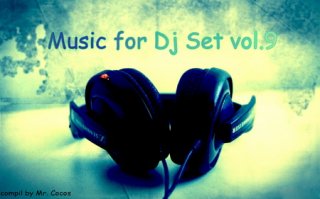 Music for Dj Set vol.9 (Compil by Mr. Co