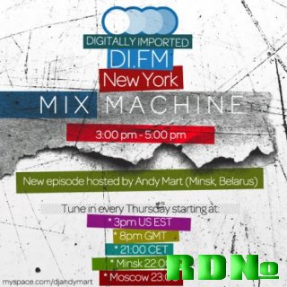 DJ Andy Mart - Mix Machine@DI.FM (New Yo