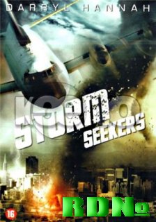 В поисках шторма / Storm Seekers (2008) DVDRip