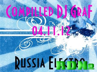 Russia Electro - compilled DJ GraF