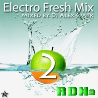 Dj Alex Spark - Electro Fresh Mix 2 (200