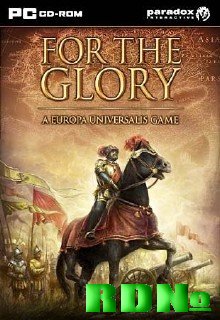 Ради Славы! / For the Glory (PC) 2009
