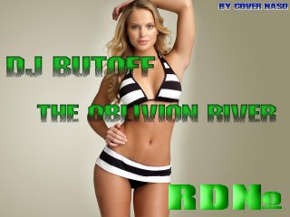 Dj Butoff - The oblivion river