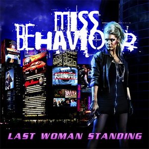 Miss Behaviour - Last Woman Standing 192
