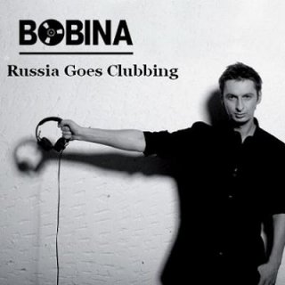 Bobina – Russia Goes Clubbing 152 (03.08.2011)